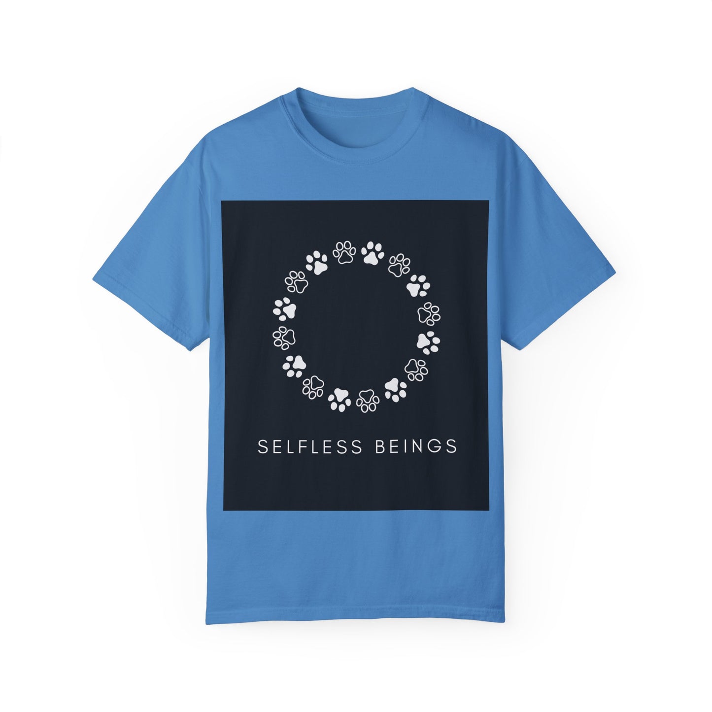 Unisex Dog Lover T-Shirt With Circular Frame Made of Dog Paw Prints and Caption Selfless Beings