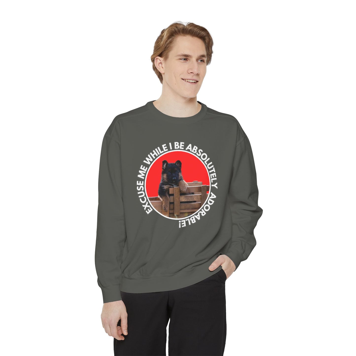 Unisex Dog Lover Sweatshirt With German Shepherd Puppy Sitting on the Toy Wooden Tractor and Caption Excuse Me While I Be Absolutely Adorable