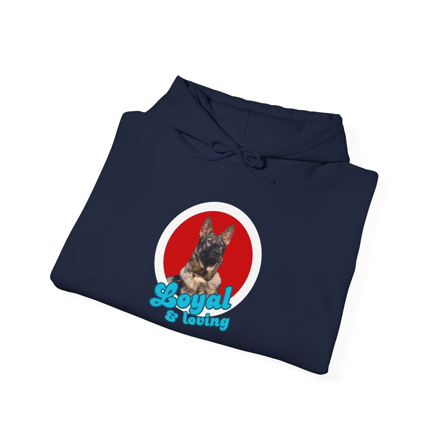 Unisex Dog Lover Hoodie With Close Up of Working Line German Shepherd and Caption Loyal & Loving
