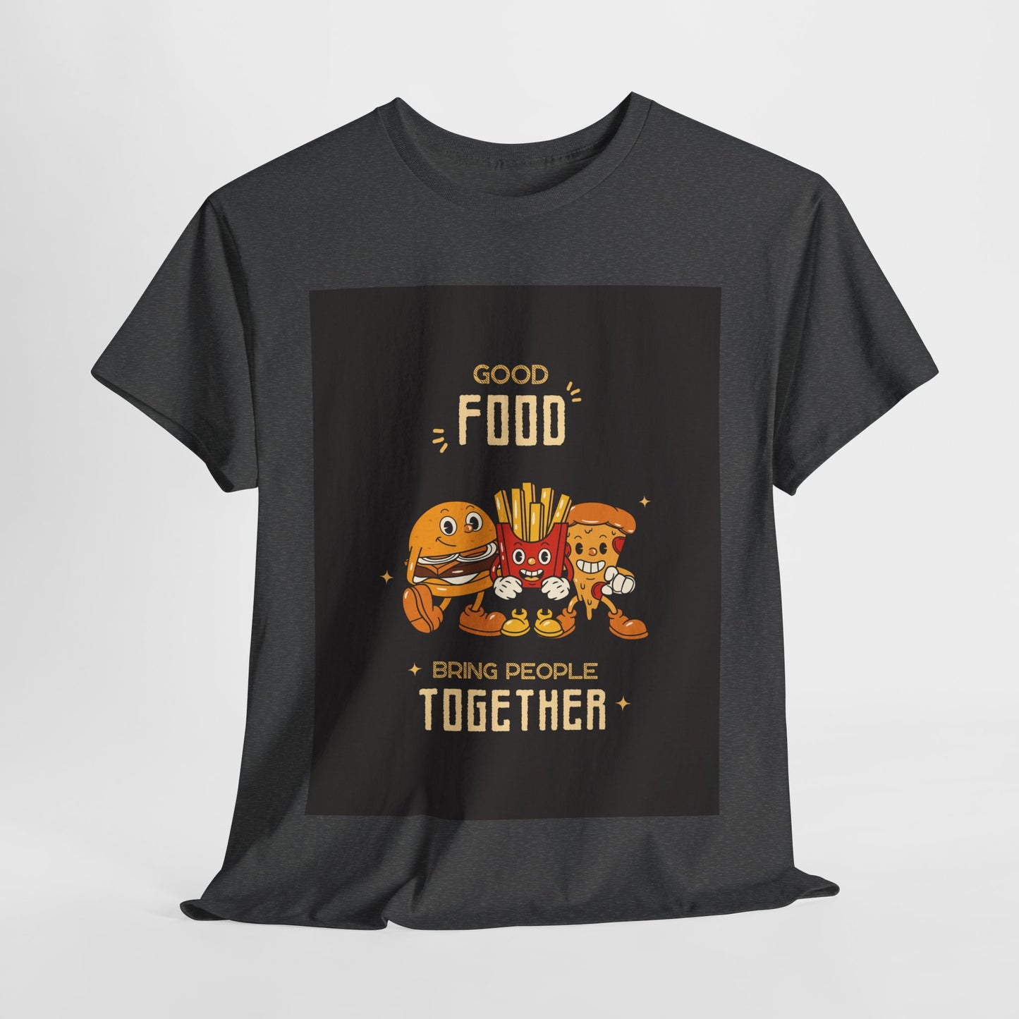 Good Food Unisex Tee | Fun Foodie Shirt, Gift for Food Lovers, Casual Wear, Kitchen Humor, BBQ Party
