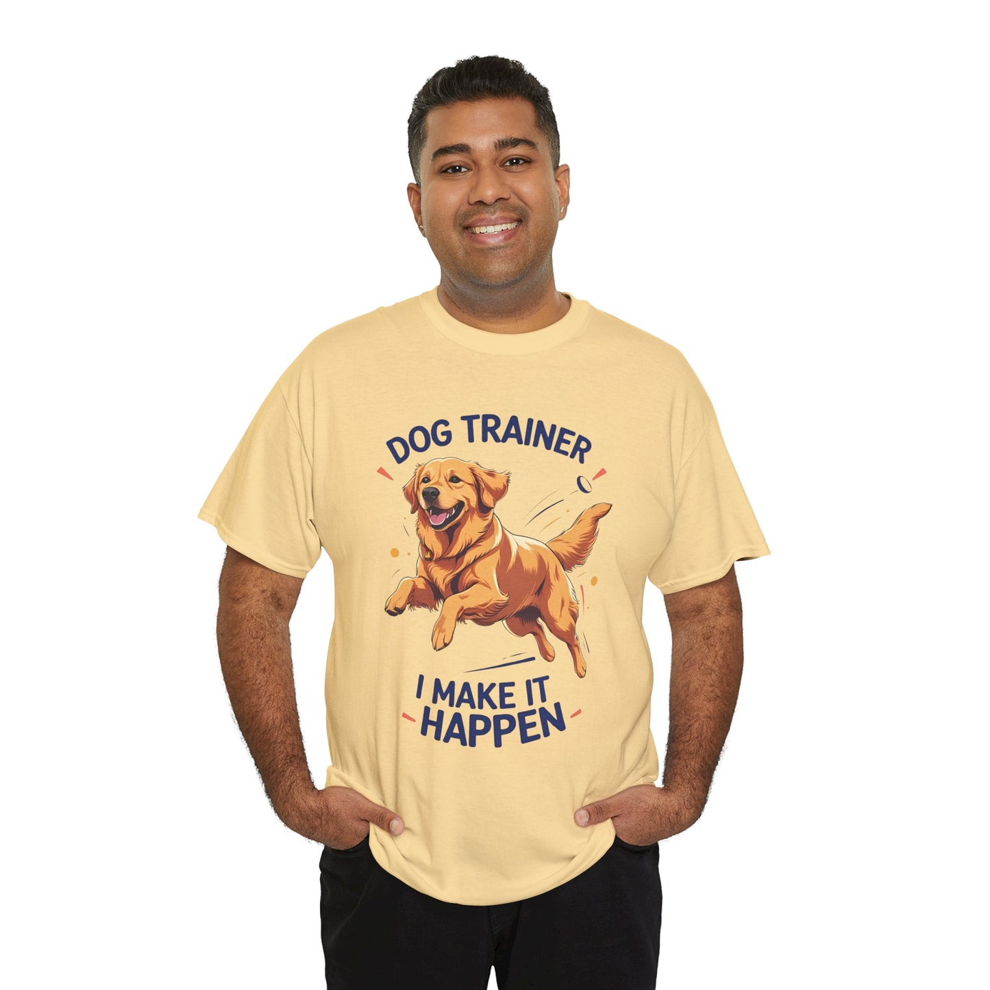Dog Trainer Unisex Heavy Cotton Tee - I Make It Happen, Golden Retriever, Training Sessions, Gifts, Casual Wear, Animal Enthusiasts