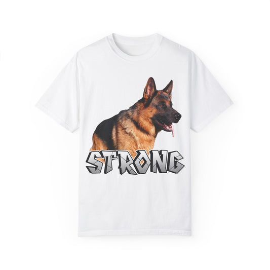 Unisex T-Shirt With German Shepherd Leaving Tongue Out Standing for a Pose and Text STRONG