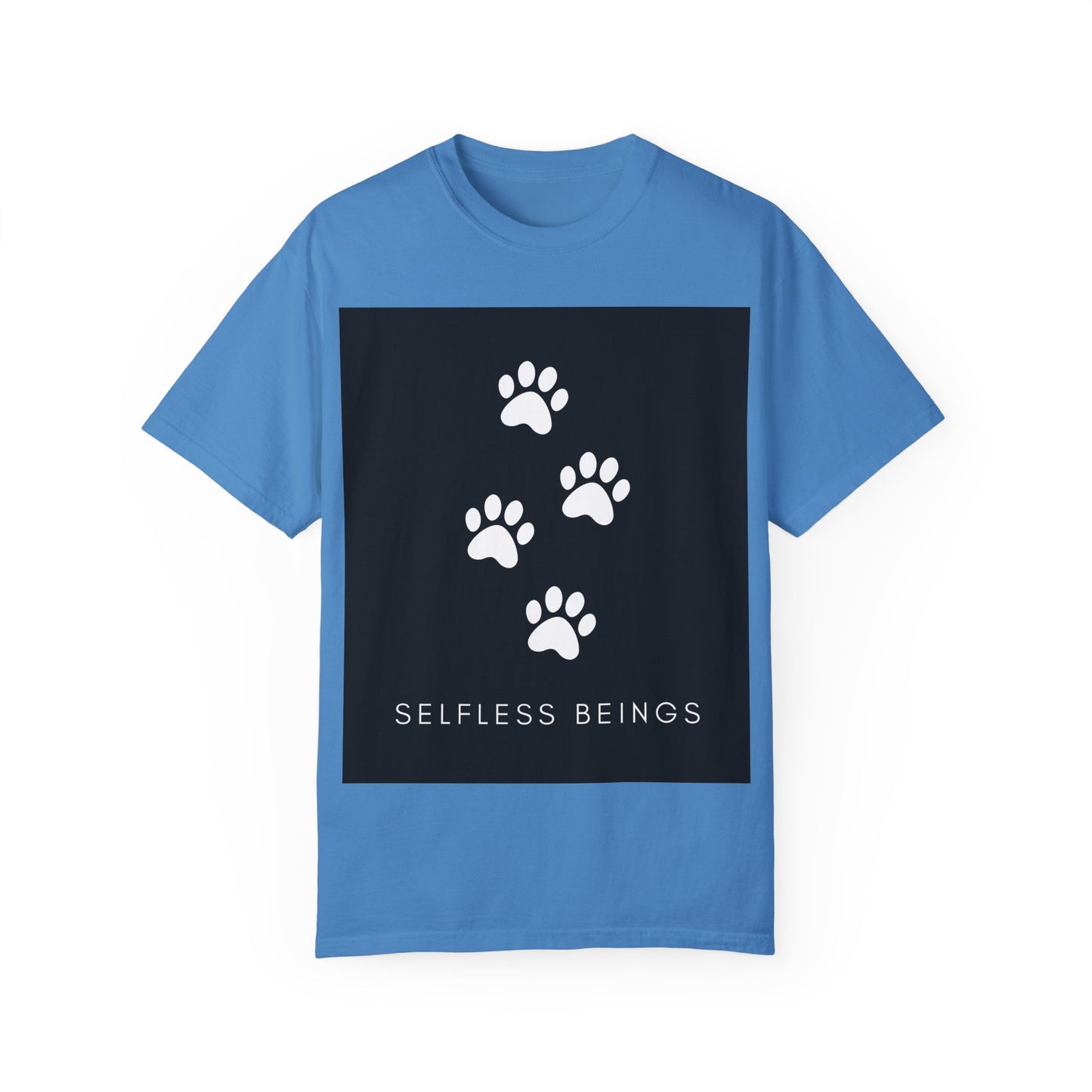 Unisex Dog Lover T-Shirt With 4 White Paw Prints and Caption Selfless Beings