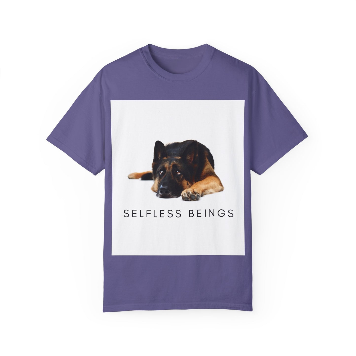 Unisex Dog Lover T-Shirt With a Bored German Shepherd Sitting in the Studio and Caption Selfless Beings