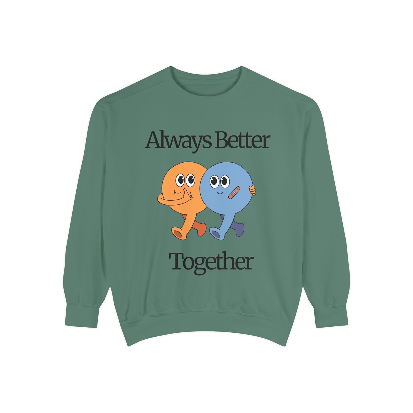 Unisex Valentine's Day Sweatshirt With Two Funny Characters and Caption Always Better Together
