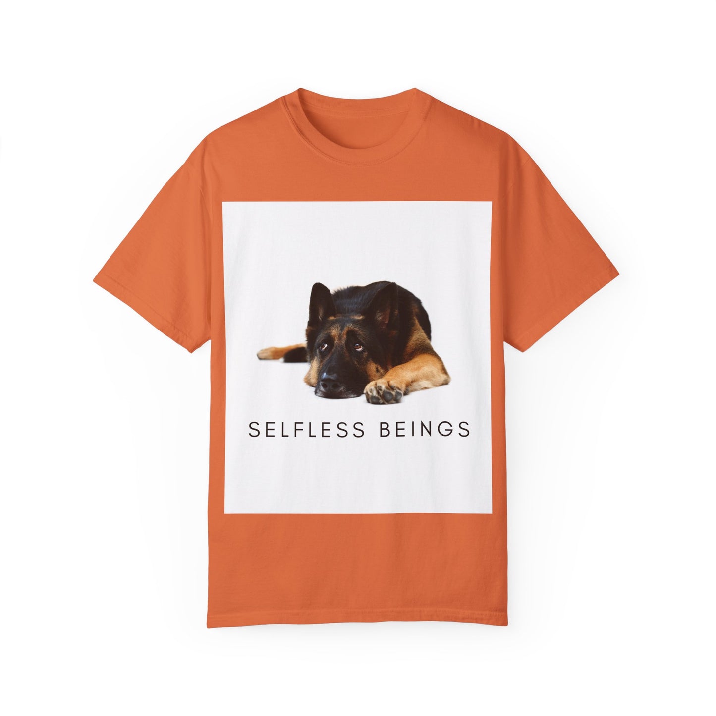 Unisex Dog Lover T-Shirt With a Bored German Shepherd Sitting in the Studio and Caption Selfless Beings