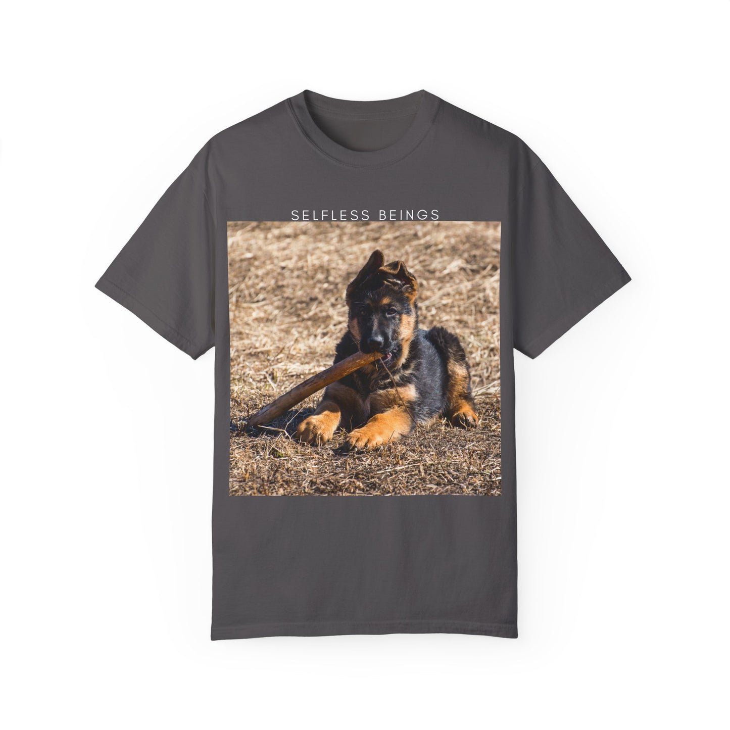 Unisex Dog Lover T-Shirt With a German Shepherd Puppy Playing With Wooden Stick on Dry Grass and Caption Selfless Beings