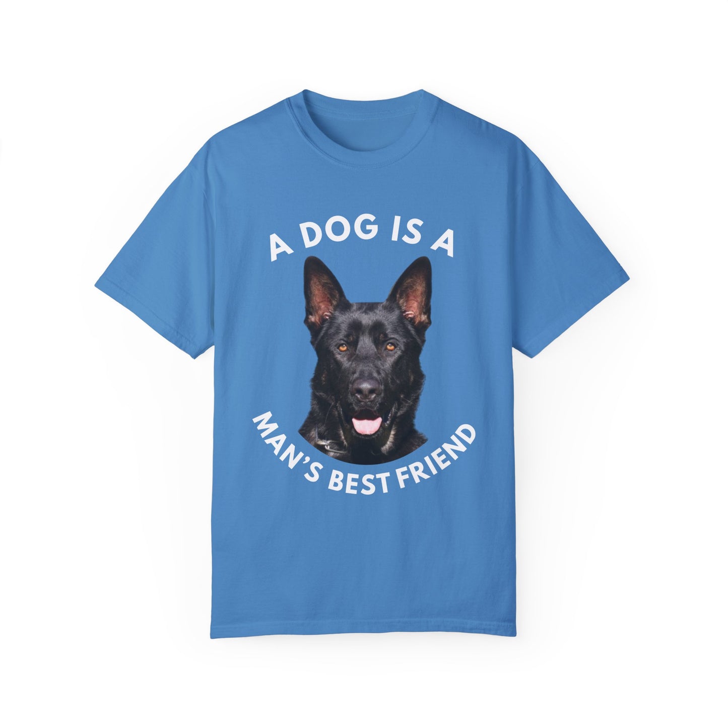 Unisex T-Shirt With Close Up Face of Giant German Shepherd and Quote A Dog Is A Man's Best Friend