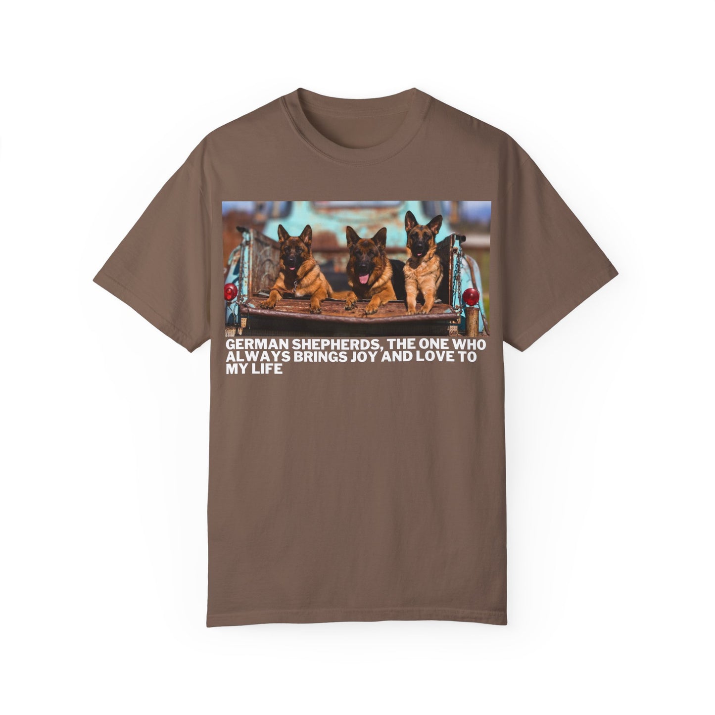 Unisex Dog Lover T-Shirt With Three German Shepherds Lying on the Truck's Cargo Bed in a Row and Caption The One Who Always Brings Joy and Love to My Love