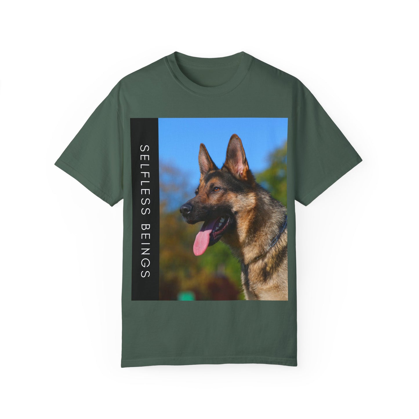 Unisex Dog Lover T-Shirt With a Portrait of a German Shepherd Over Nature Background and Caption Selfless Beings