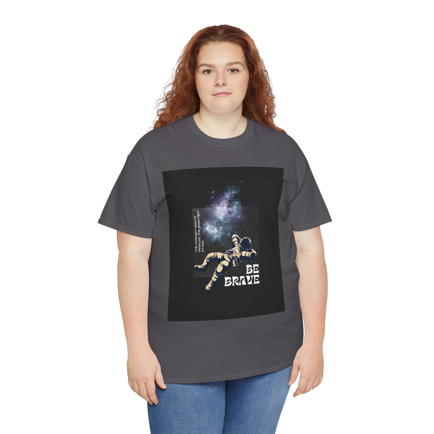 Be Brave Tee, Inspirational T-Shirt, Unisex Cotton Top, Space Graphic Shirt, Motivational Gift, Everyday Wear