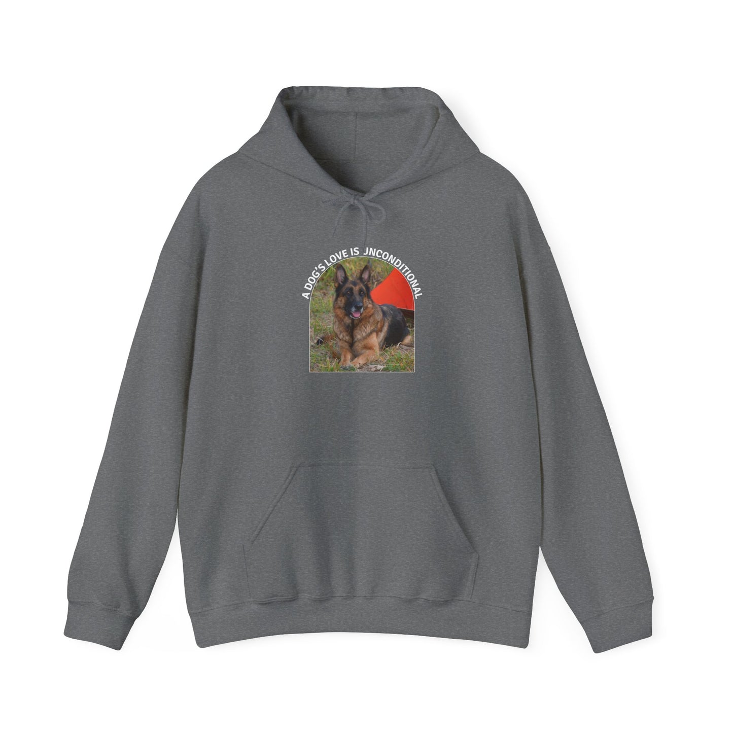 Unisex Dog Lover Hoodie With German Shepherd and Caption Dog's Love is Unconditional