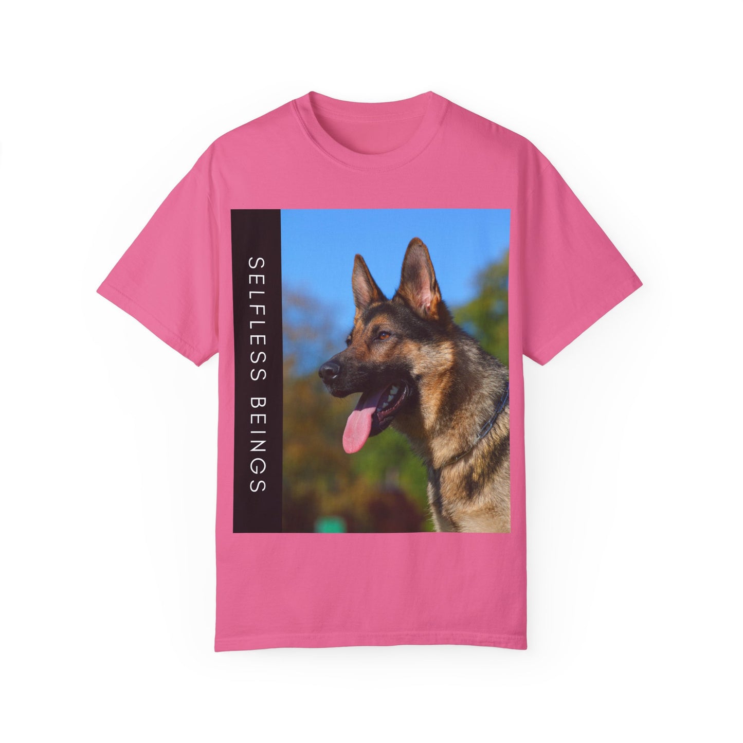Unisex Dog Lover T-Shirt With a Portrait of a German Shepherd Over Nature Background and Caption Selfless Beings