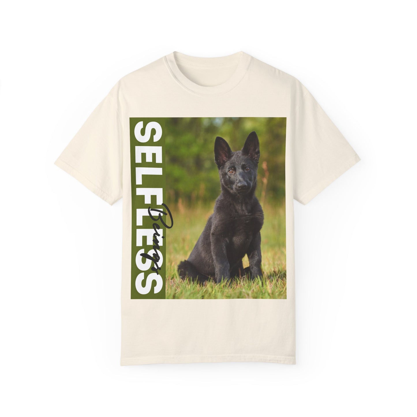 Unisex Dog Lover T-Shirt With Solid Black German Shepherd Puppy Sloppily Sitting on the Green Pasture and Caption Selfless Beings