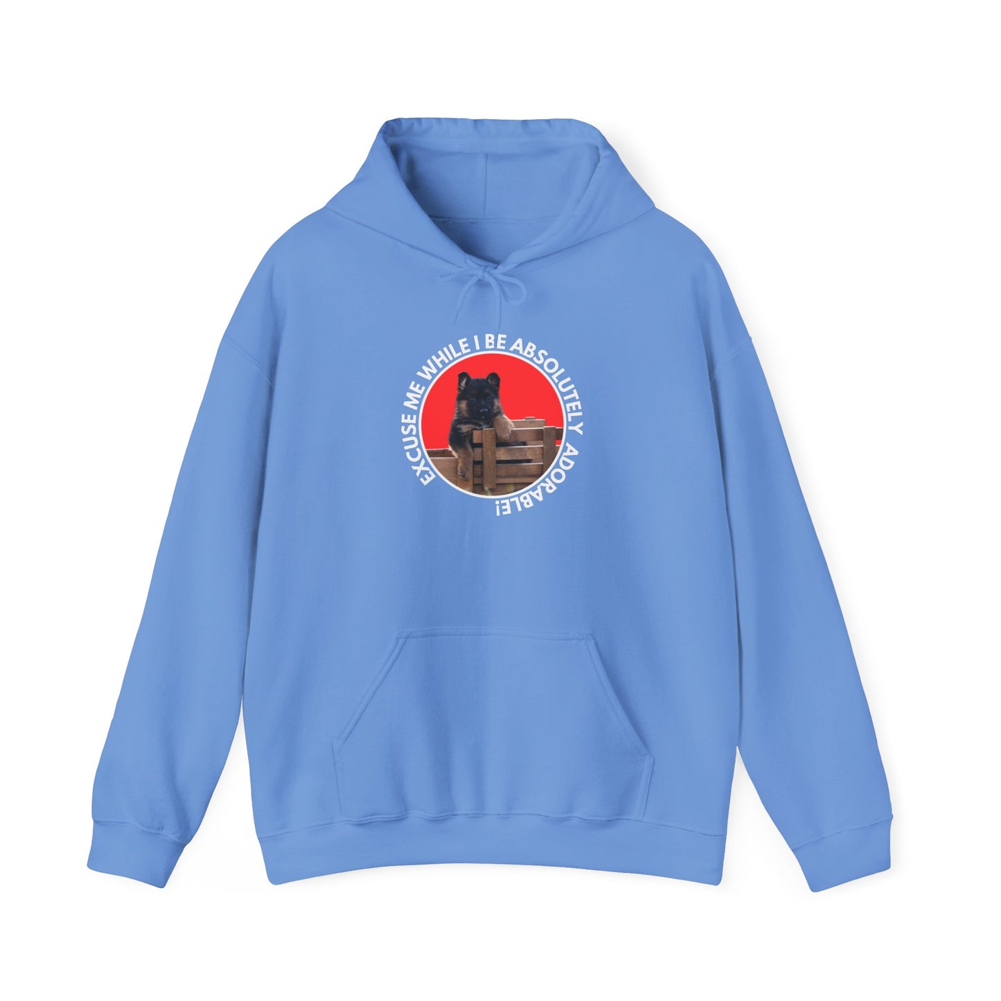 Unisex Dog Lover Hoodie With German Shepherd Puppy Sitting on the Toy Wooden Tractor and Caption Excuse Me While I Be Absolutely Adorable