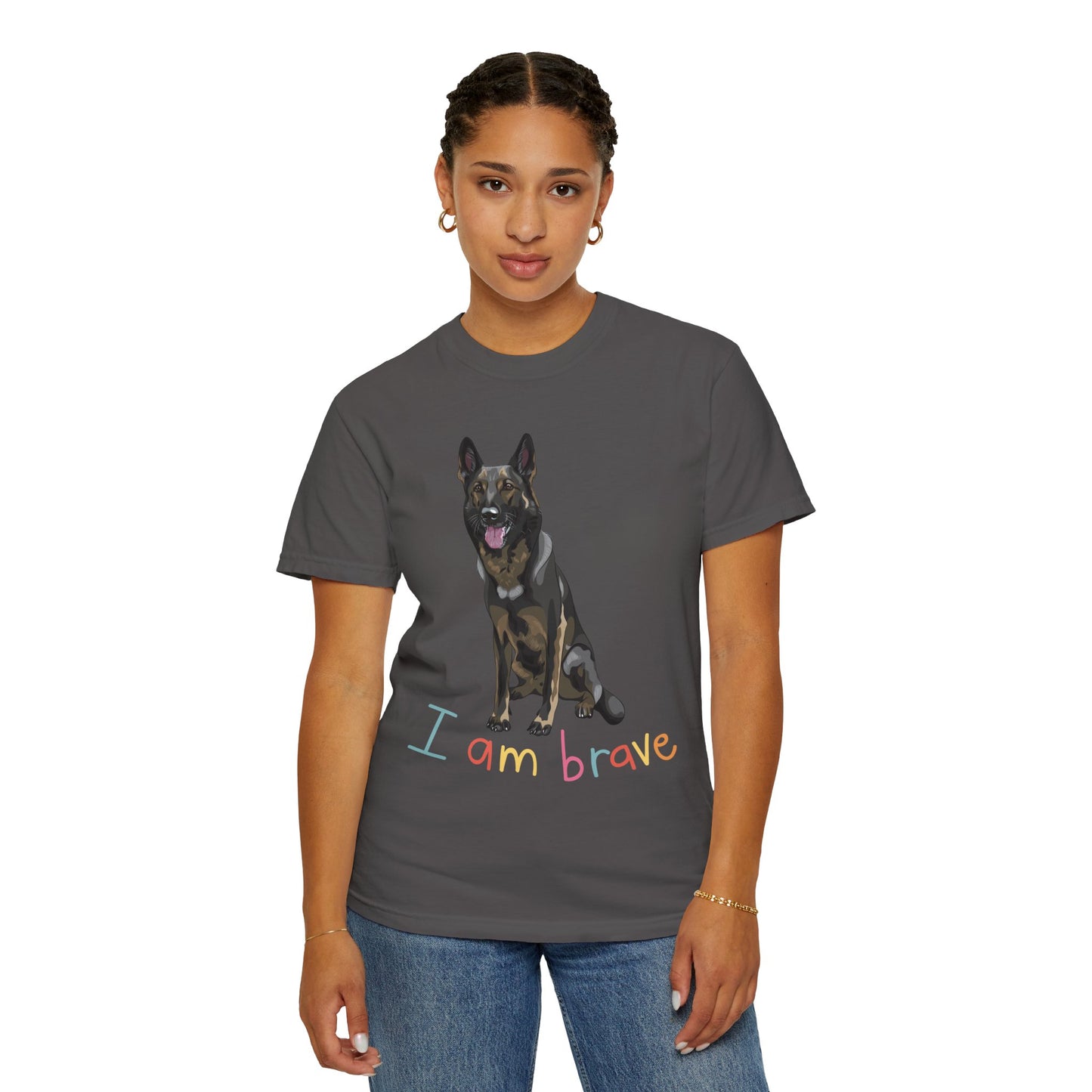 Unisex T-Shirt With a German Shepherd Sloppily Sitting Leaving Tongue Out and Caption I Am Brave