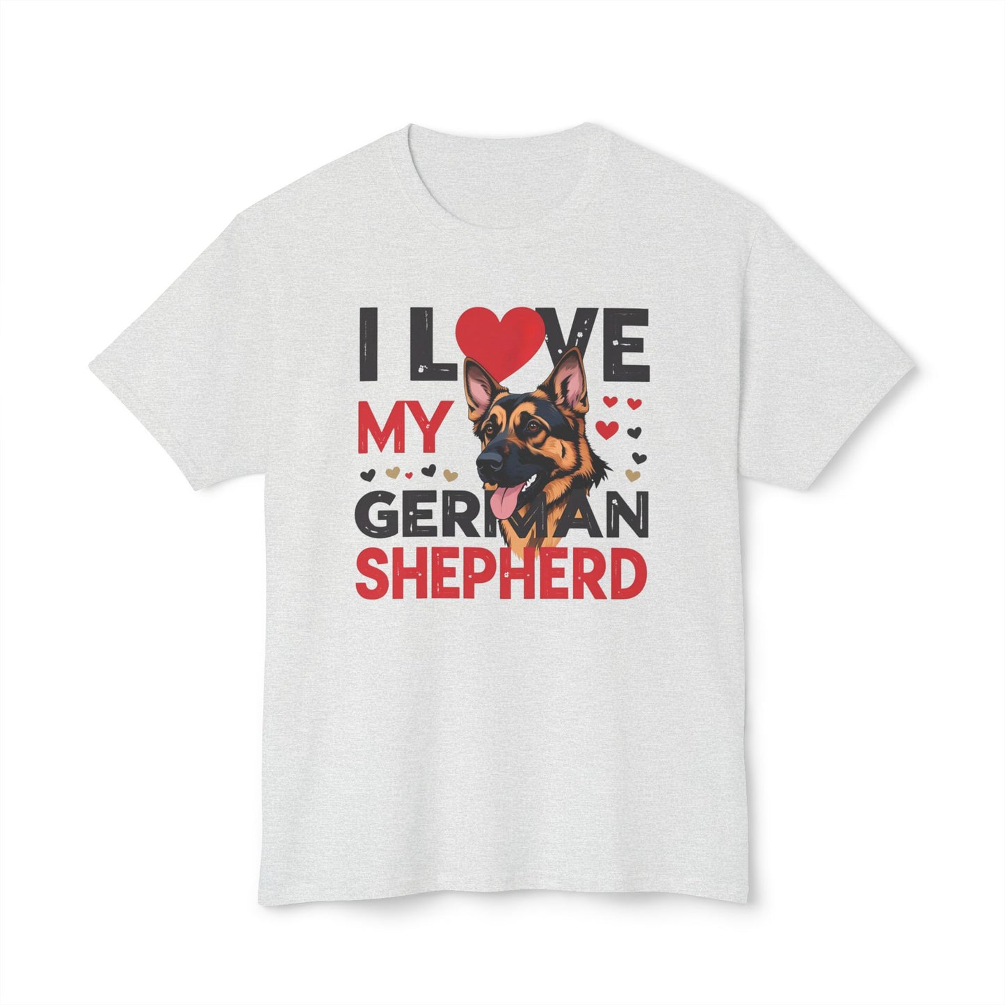 I Love My German Shepherd T-Shirt, Cute Dog Lover Gift, Pet Parent Apparel, Dog Adoption Celebration, Canine Lover's Tee
