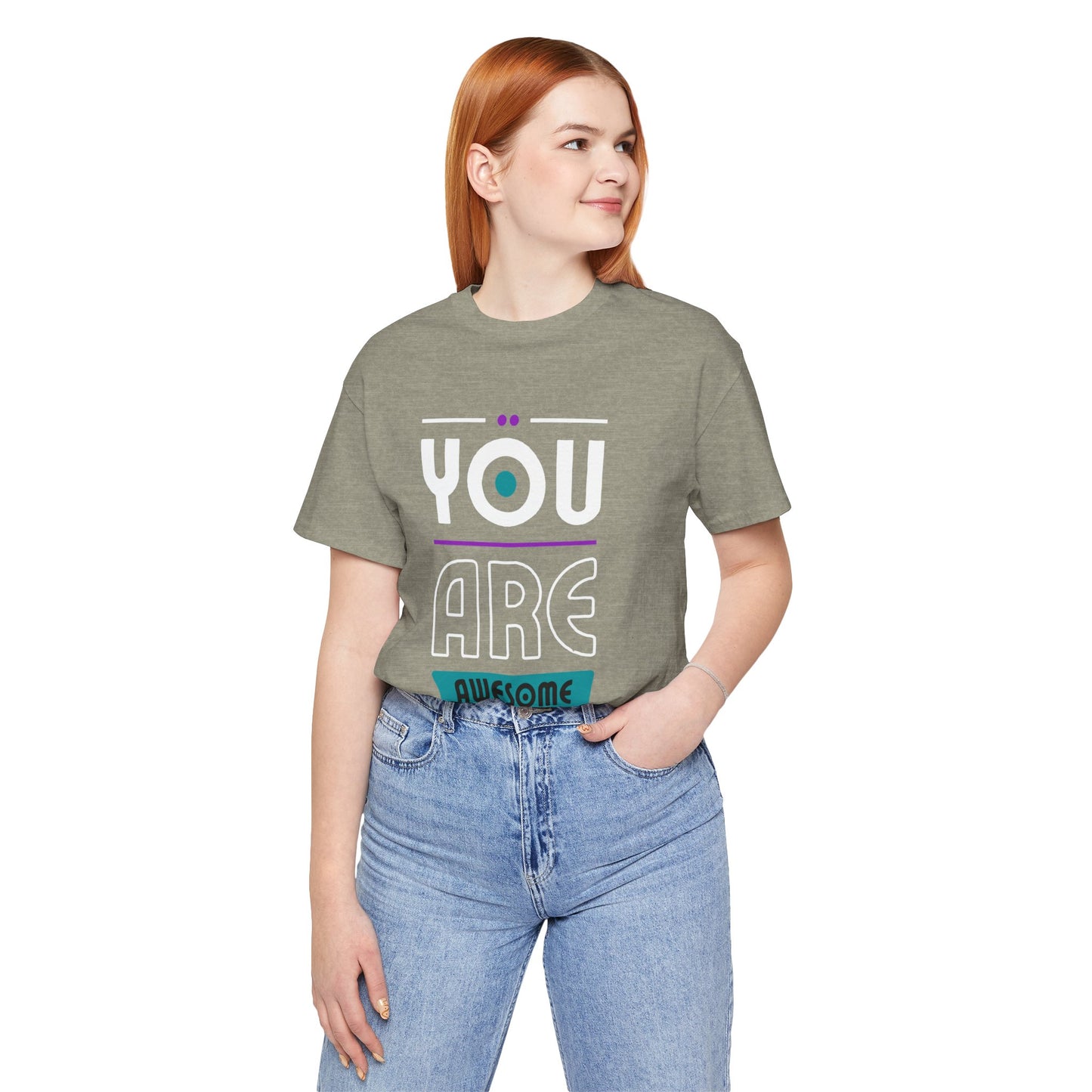 You Are Awesome Tee, Unisex Inspirational T-Shirt, Motivational Gift, Casual Wear, Birthday Gift, Summer Outfit