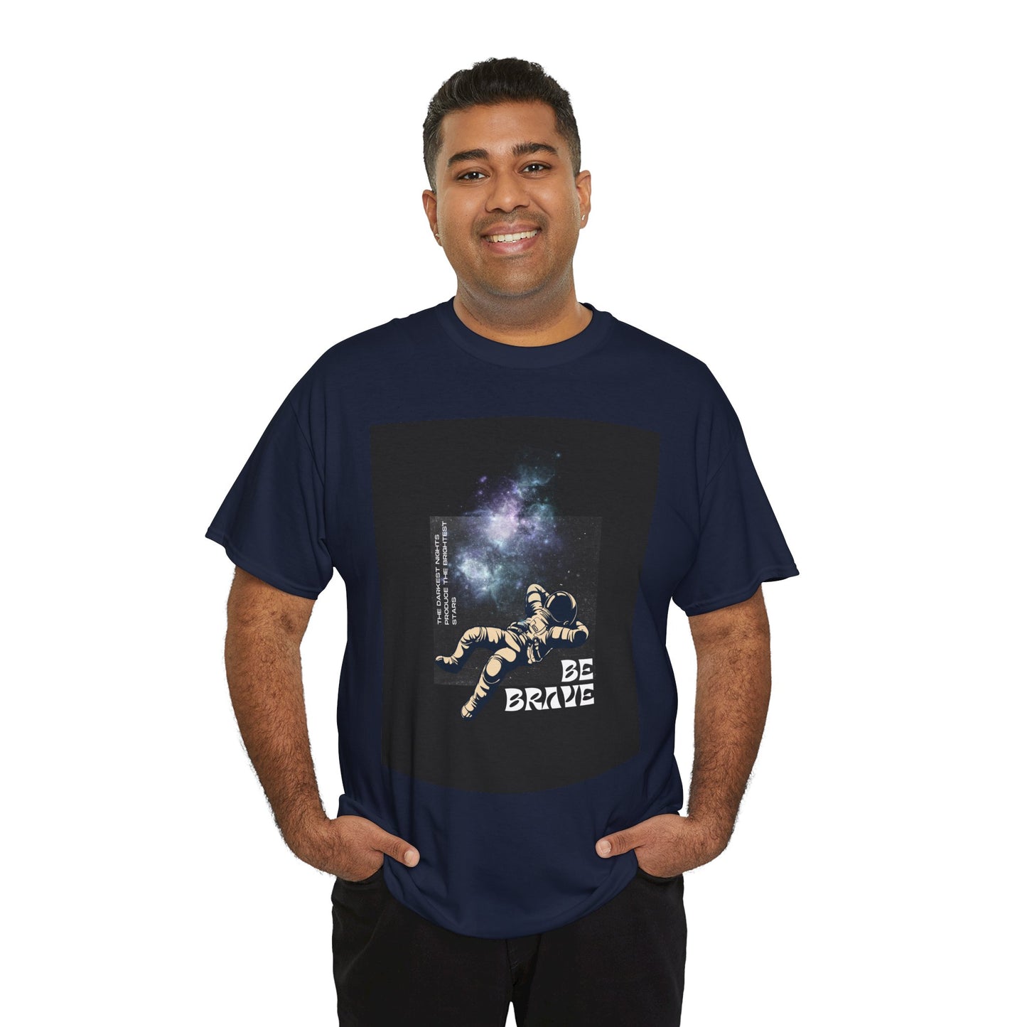 Be Brave Tee, Inspirational T-Shirt, Unisex Cotton Top, Space Graphic Shirt, Motivational Gift, Everyday Wear
