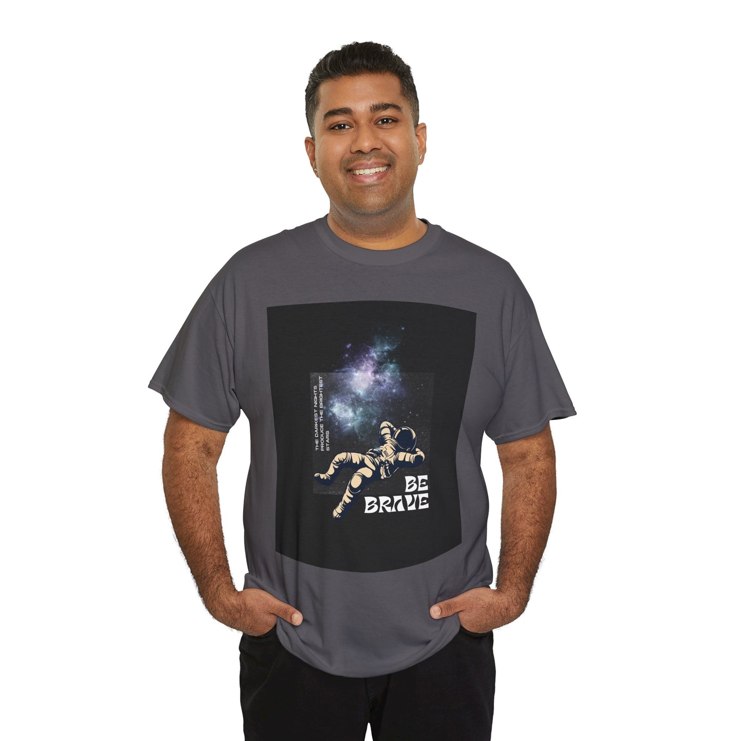Be Brave Tee, Inspirational T-Shirt, Unisex Cotton Top, Space Graphic Shirt, Motivational Gift, Everyday Wear