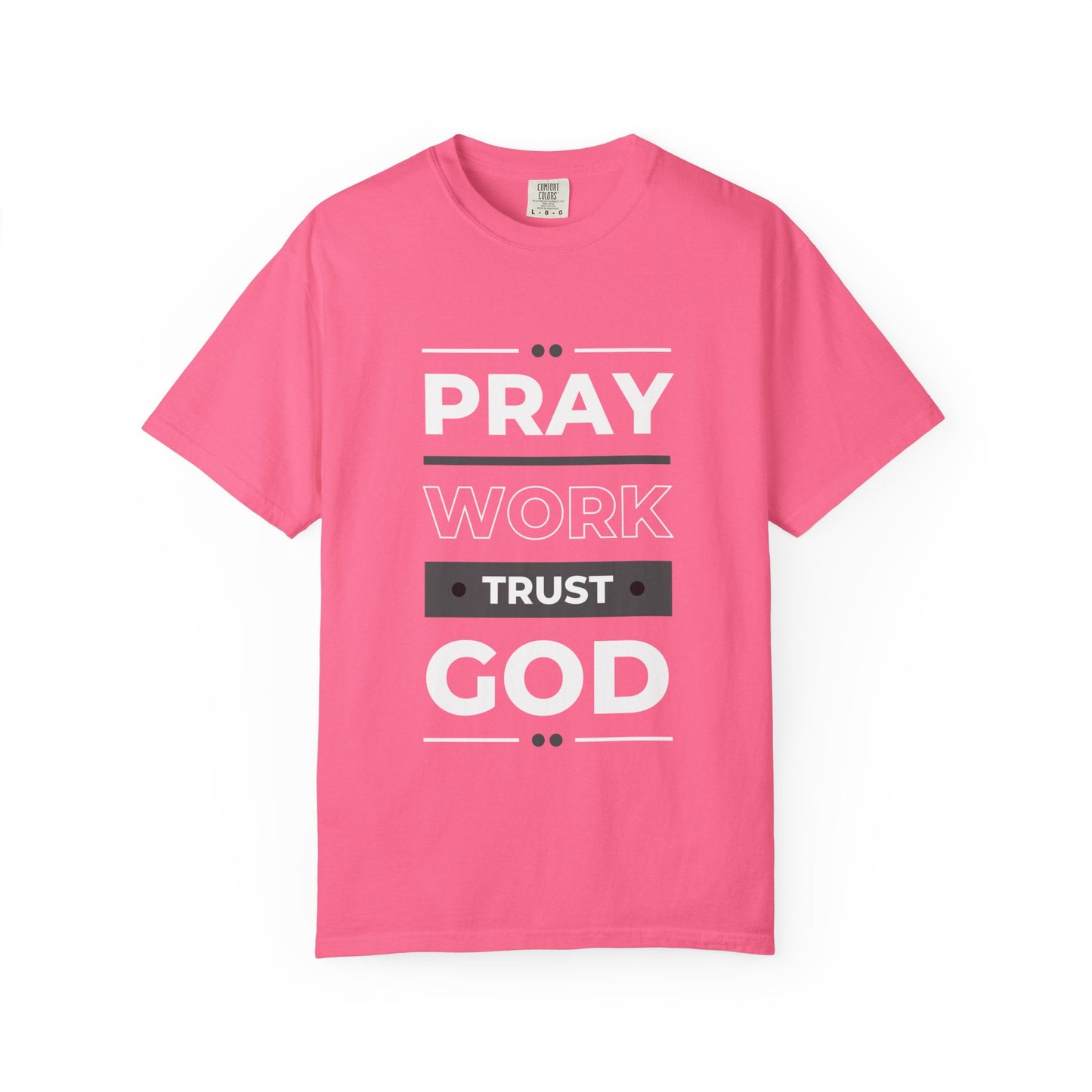 Faith-Inspired Garment-Dyed T-shirt, Inspirational Tee, God Trust Shirt, Religious Apparel, Motivational Gift, Unisex Fashion