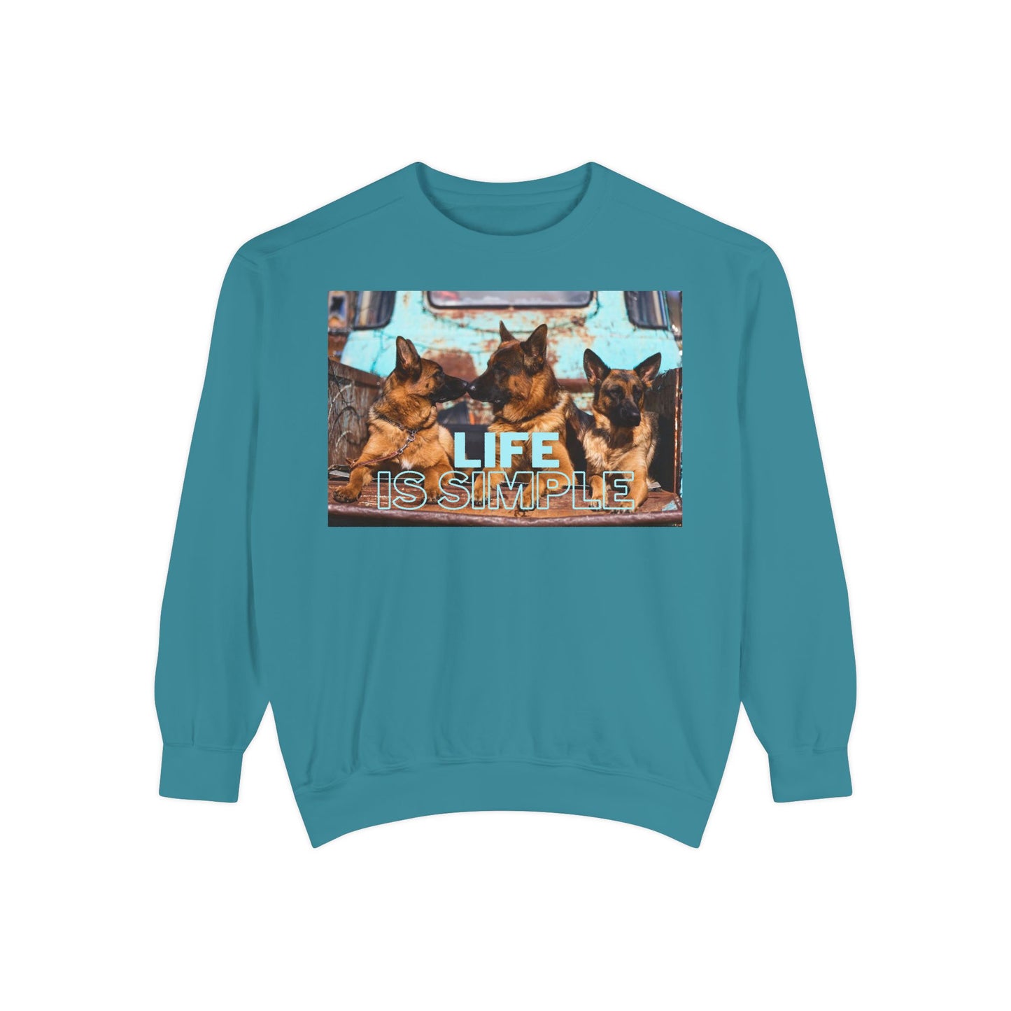 Unisex Dog Lover Sweatshirt With Three German Shepherds Sitting on the Truck's Cargo Bed and Caption Life is Simple