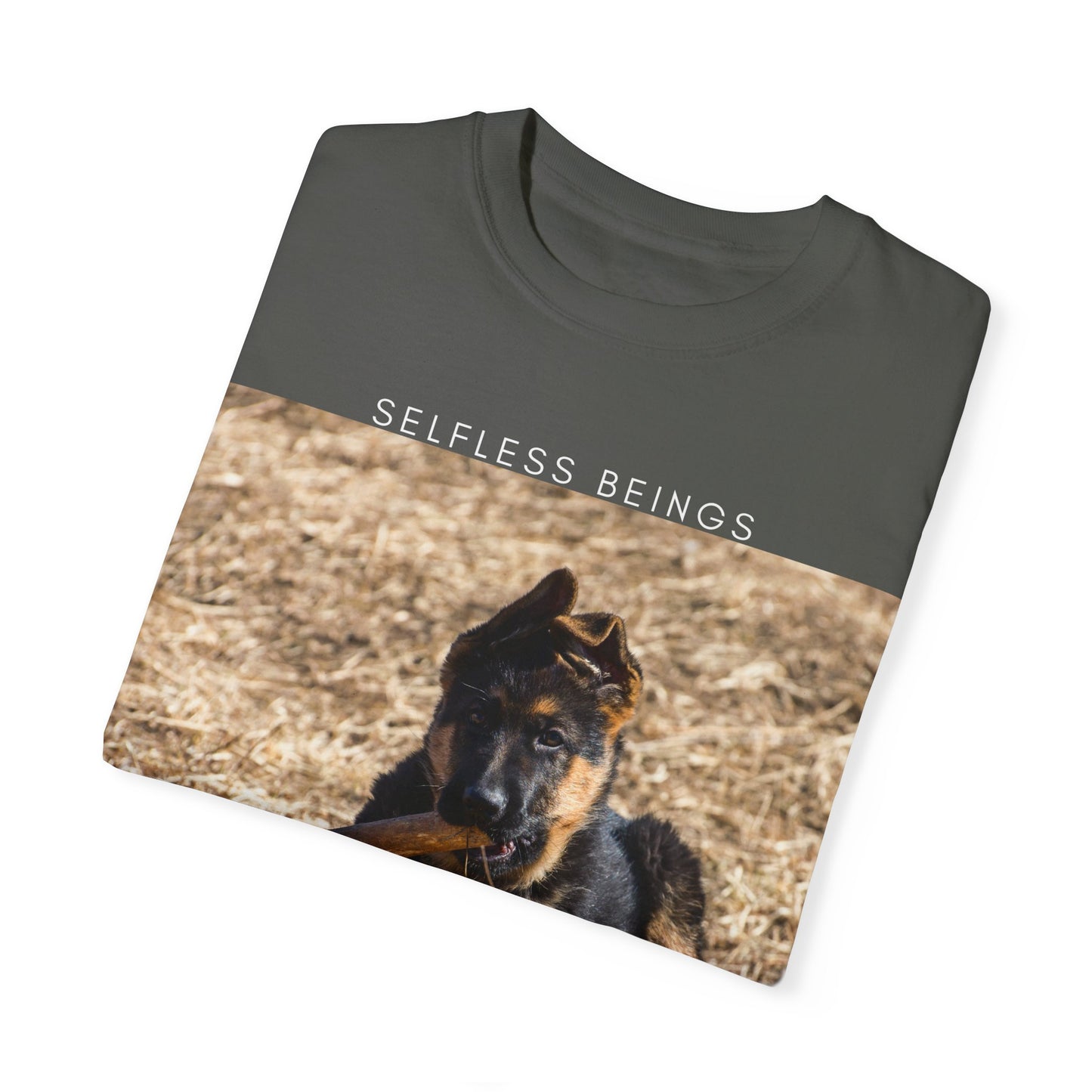 Unisex Dog Lover T-Shirt With a German Shepherd Puppy Playing With Wooden Stick on Dry Grass and Caption Selfless Beings