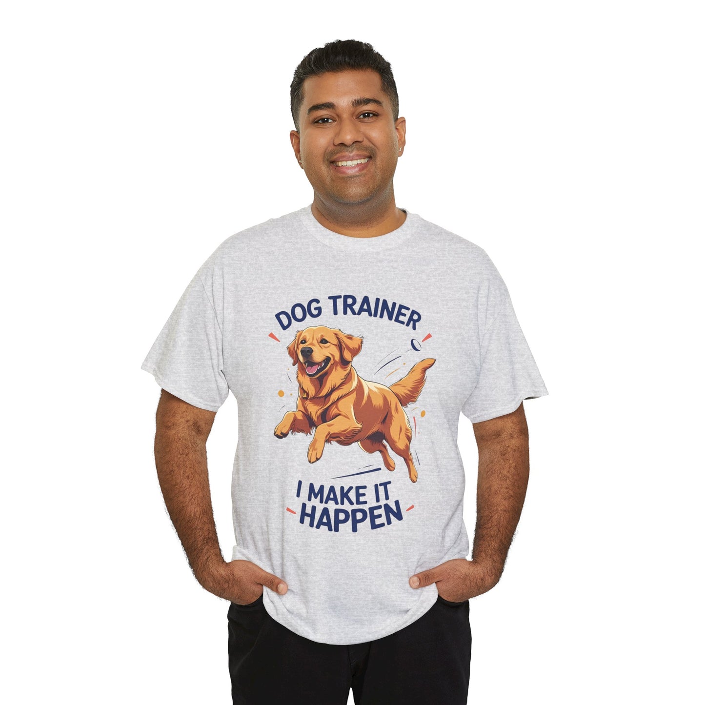 Dog Trainer Unisex Heavy Cotton Tee - I Make It Happen, Golden Retriever, Training Sessions, Gifts, Casual Wear, Animal Enthusiasts
