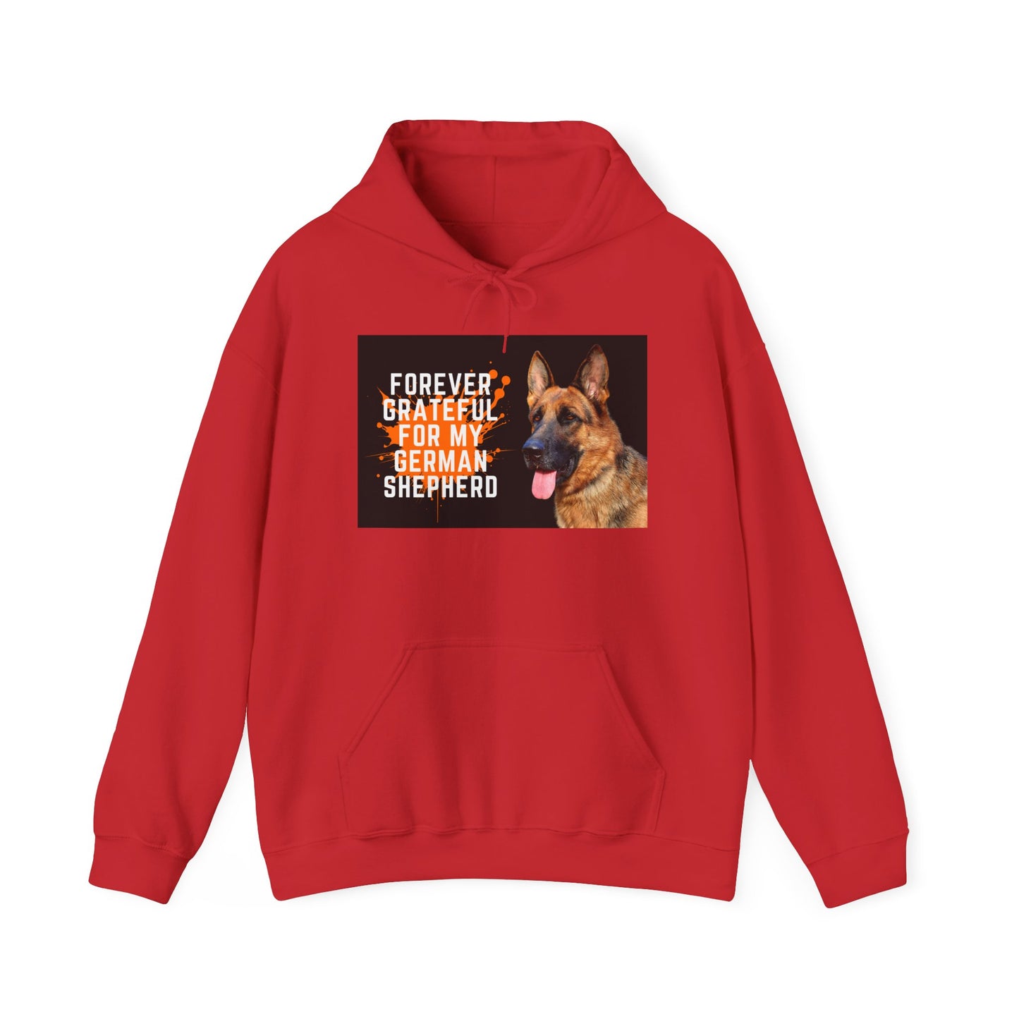 Unisex Dog Lover Hoodie With a German Shepherd and Quote Forever Grateful for My German Shepherd