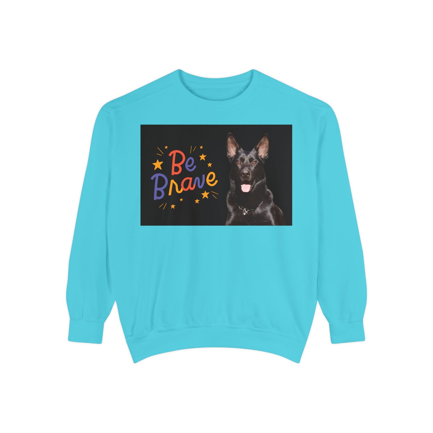 Be Brave Unisex Black German Shepherd Sweatshirt - Encouraging Pet-Themed Apparel for Dog Lovers