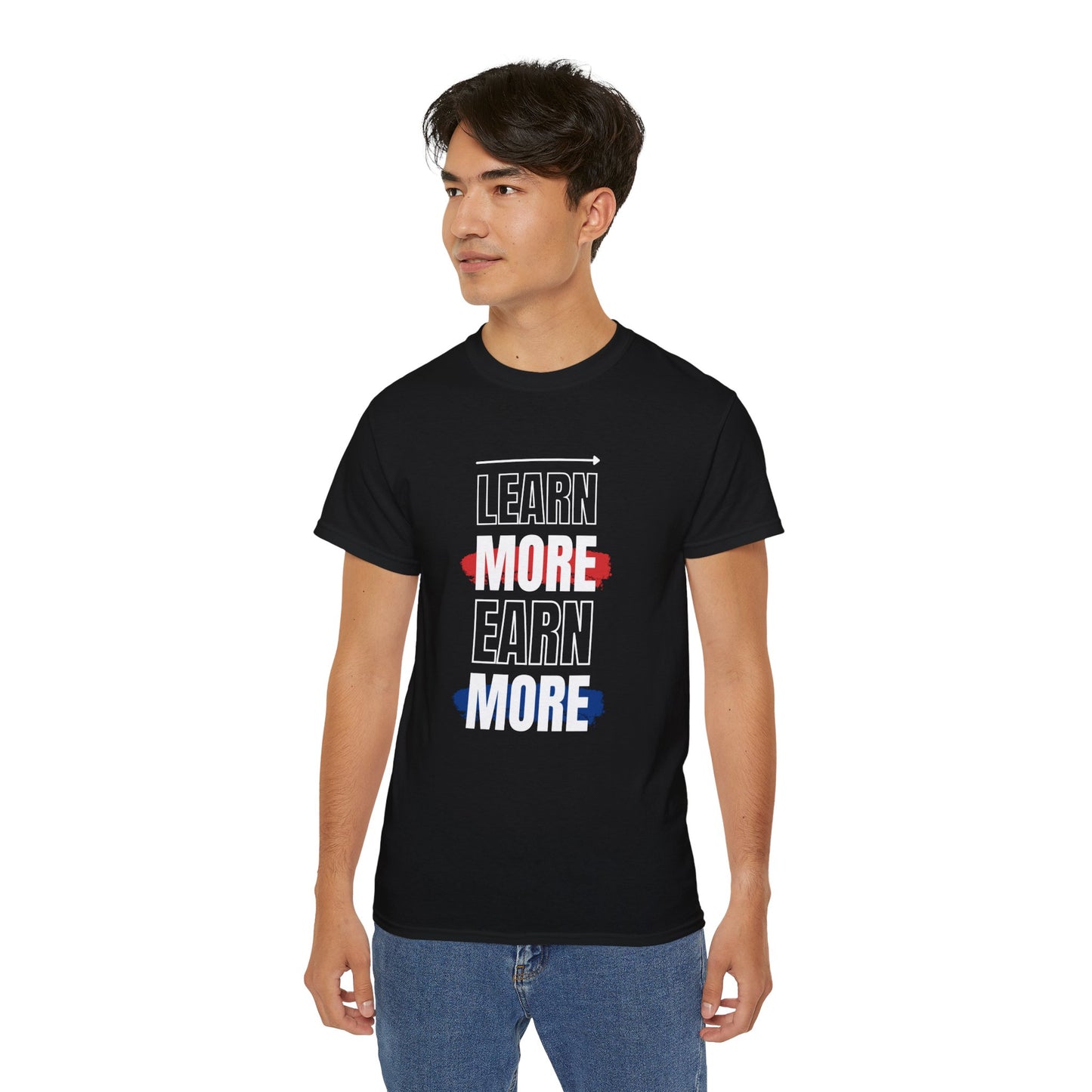 Learn More Earn More Unisex Cotton Tee | Motivational T-Shirt for Growth | Perfect Gift for Students, Entrepreneurs, Graduates, Casual Wear