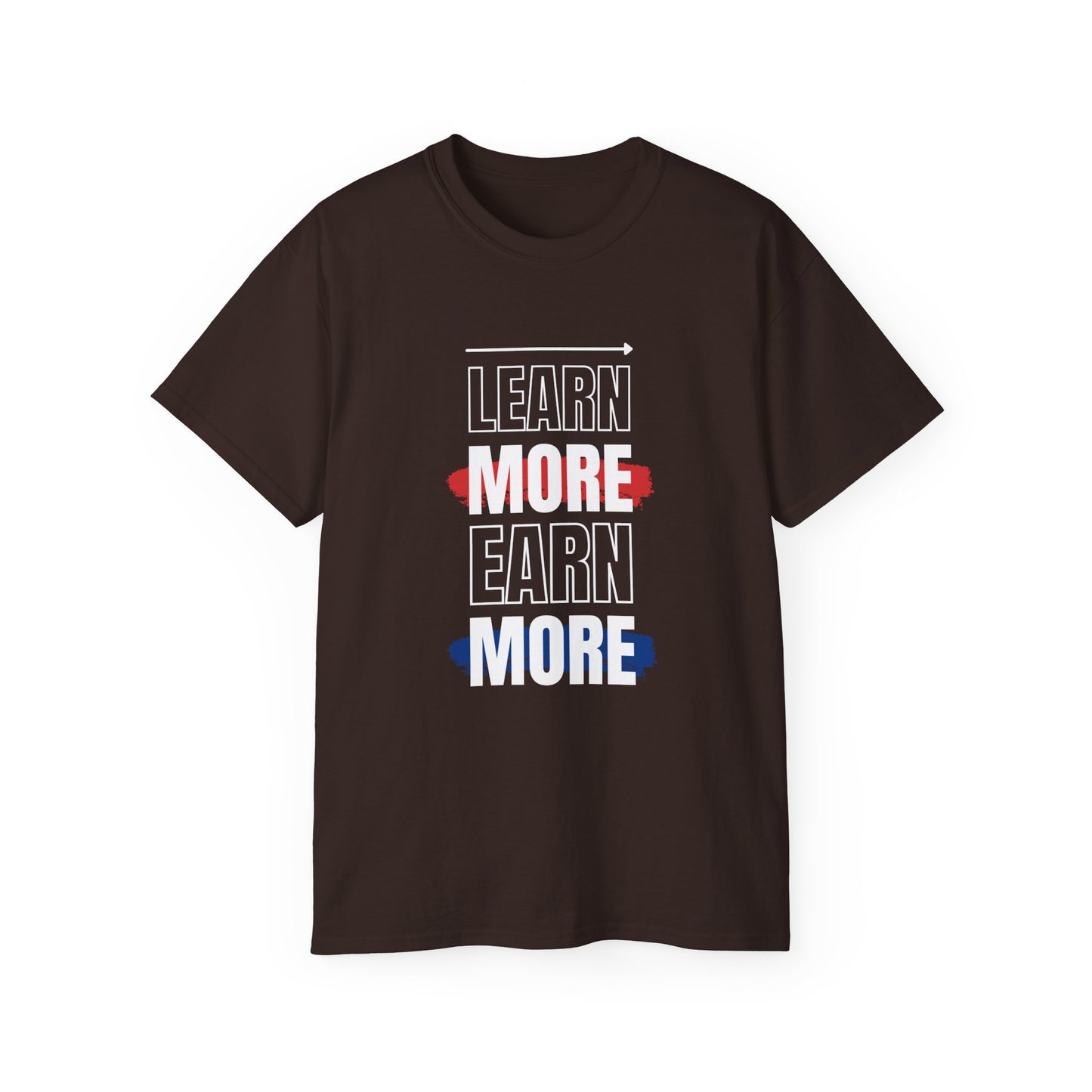 Learn More Earn More Unisex Cotton Tee | Motivational T-Shirt for Growth | Perfect Gift for Students, Entrepreneurs, Graduates, Casual Wear
