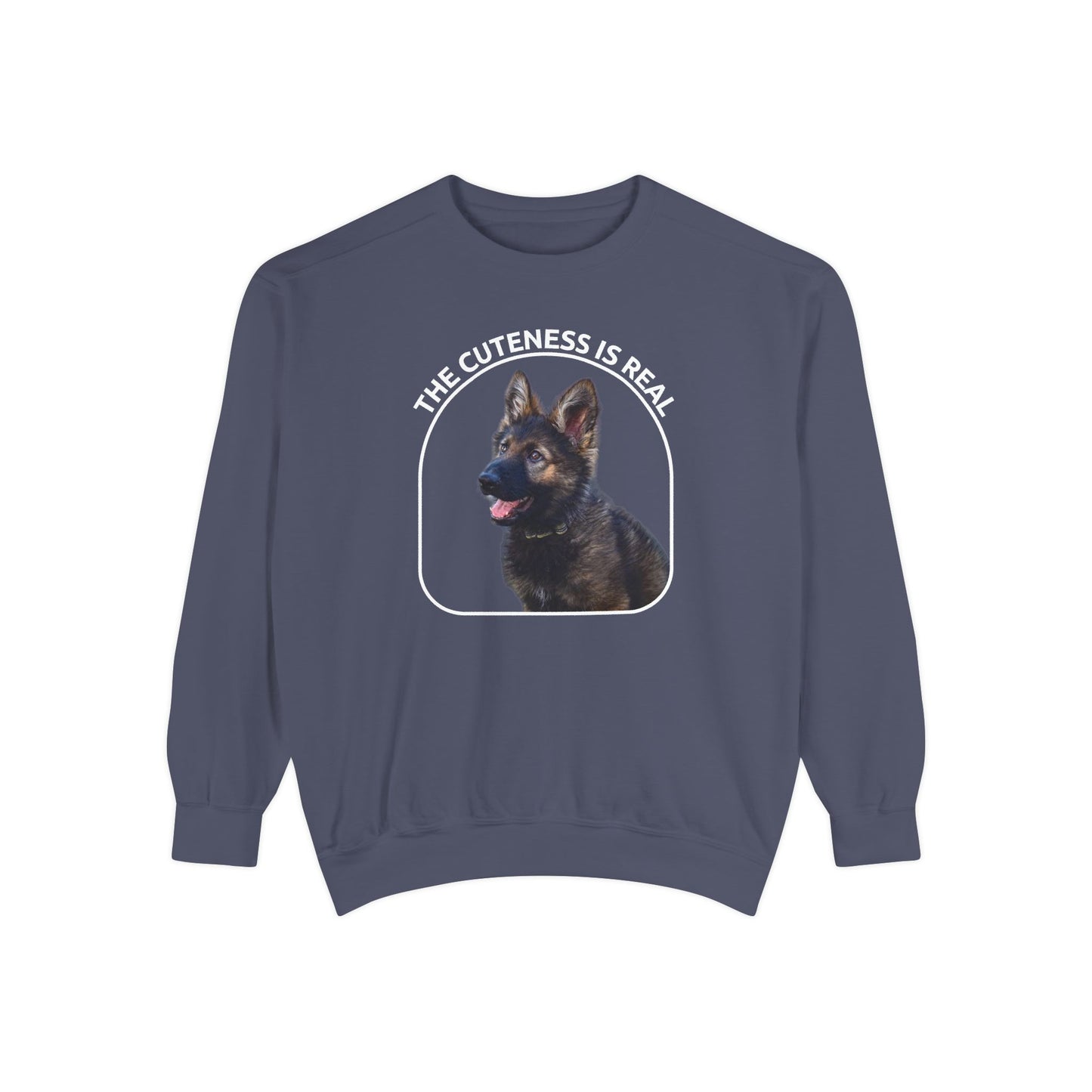 Unisex Dog Lover Sweatshirt With a Cute German Shepherd Puppy and Caption The Cuteness Is Real