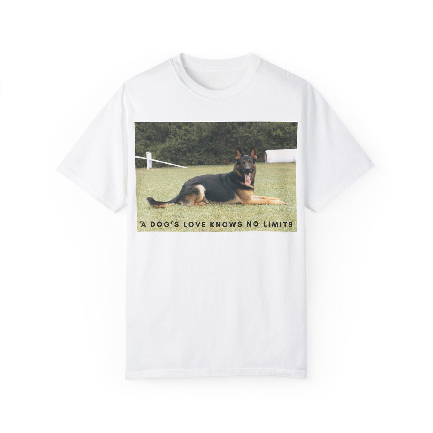 Unisex Dog Lover T-Shirt With a Giant German Shepherd Resting On the Grass Leaving Tongue Out and Text A Dog's Love Knows