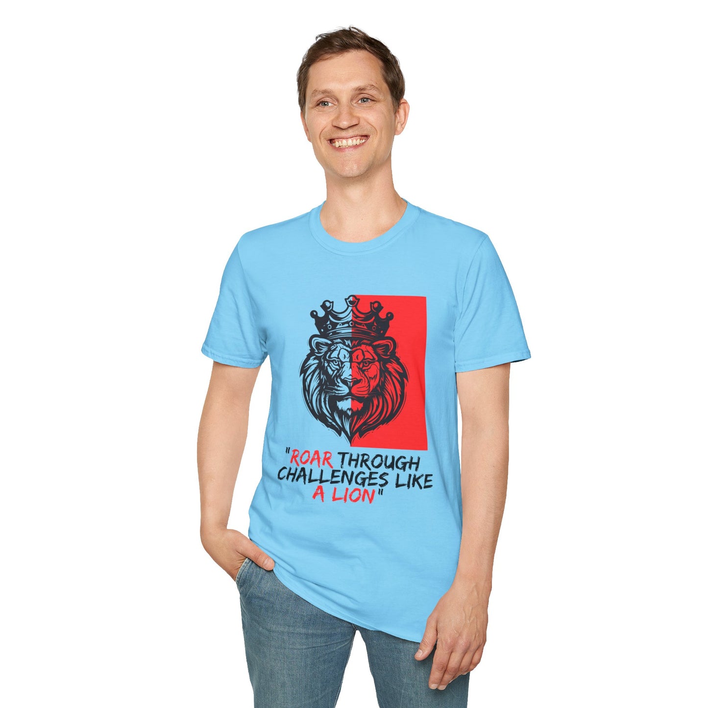 Lion Roar Inspirational T-Shirt, Motivational Quote Tee - "Roar Through Challenges Like a Lion", Unisex Graphic Shirt, Gift for Lion Lovers