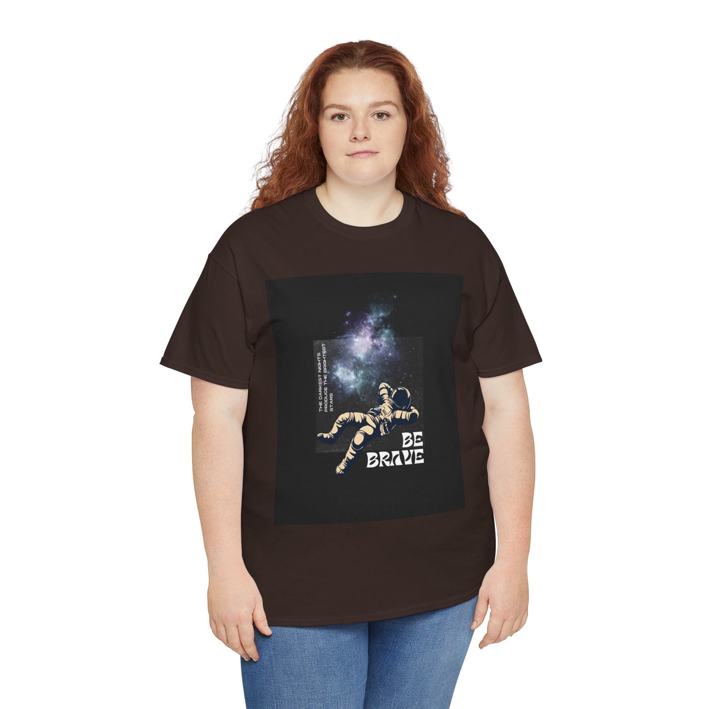 Be Brave Tee, Inspirational T-Shirt, Unisex Cotton Top, Space Graphic Shirt, Motivational Gift, Everyday Wear