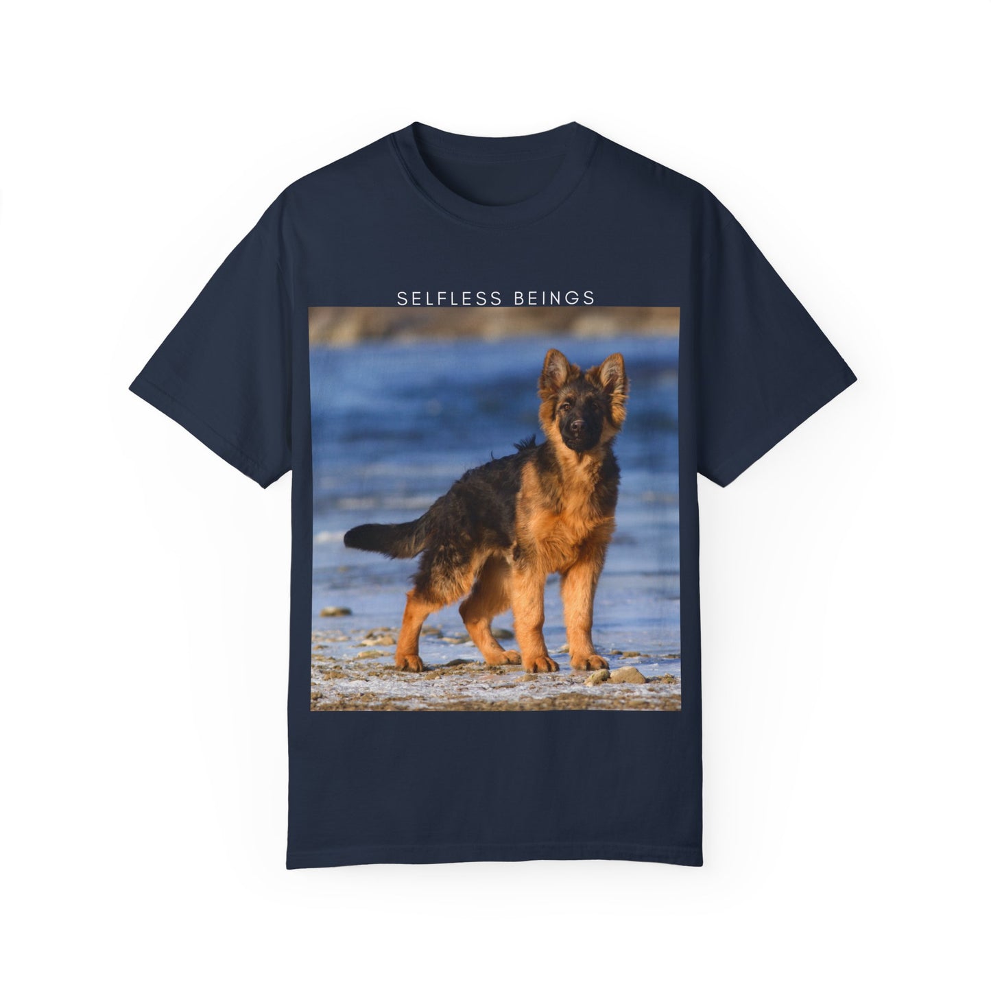 Unisex Dog Lover T-Shirt With German Shepherd Puppy Standing at the Sea Shore and Caption Selfless Beings