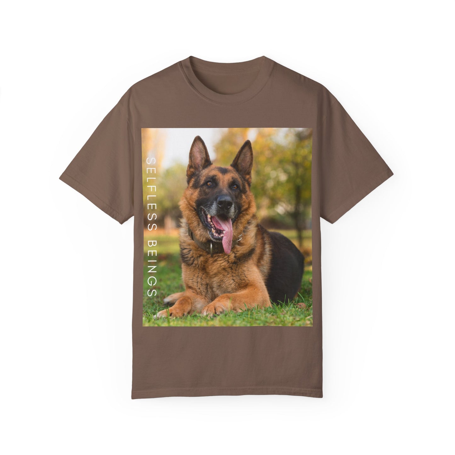 Unisex Dog Lover T-Shirt With Giant German Shepherd Relaxing on the Grass Leaving Tongue Out and Caption Selfless Beings