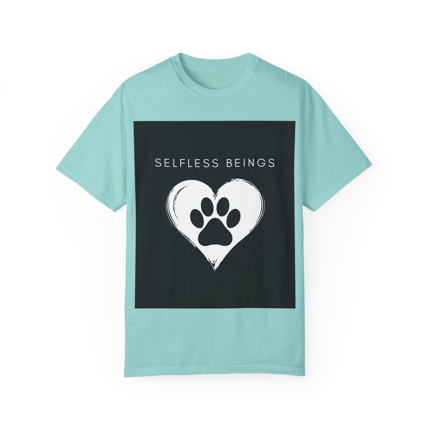 Unisex Dog Lover T-Shirt With Black Paw Print of a Dog Inside a White Heart and Caption Selfless Beings