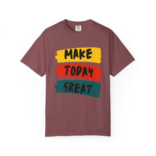 Motivational Unisex T-Shirt - Make Today Great, Casual Wear, Gifts for Her, Gifts for Him, Inspirational Tee, Everyday Comfort