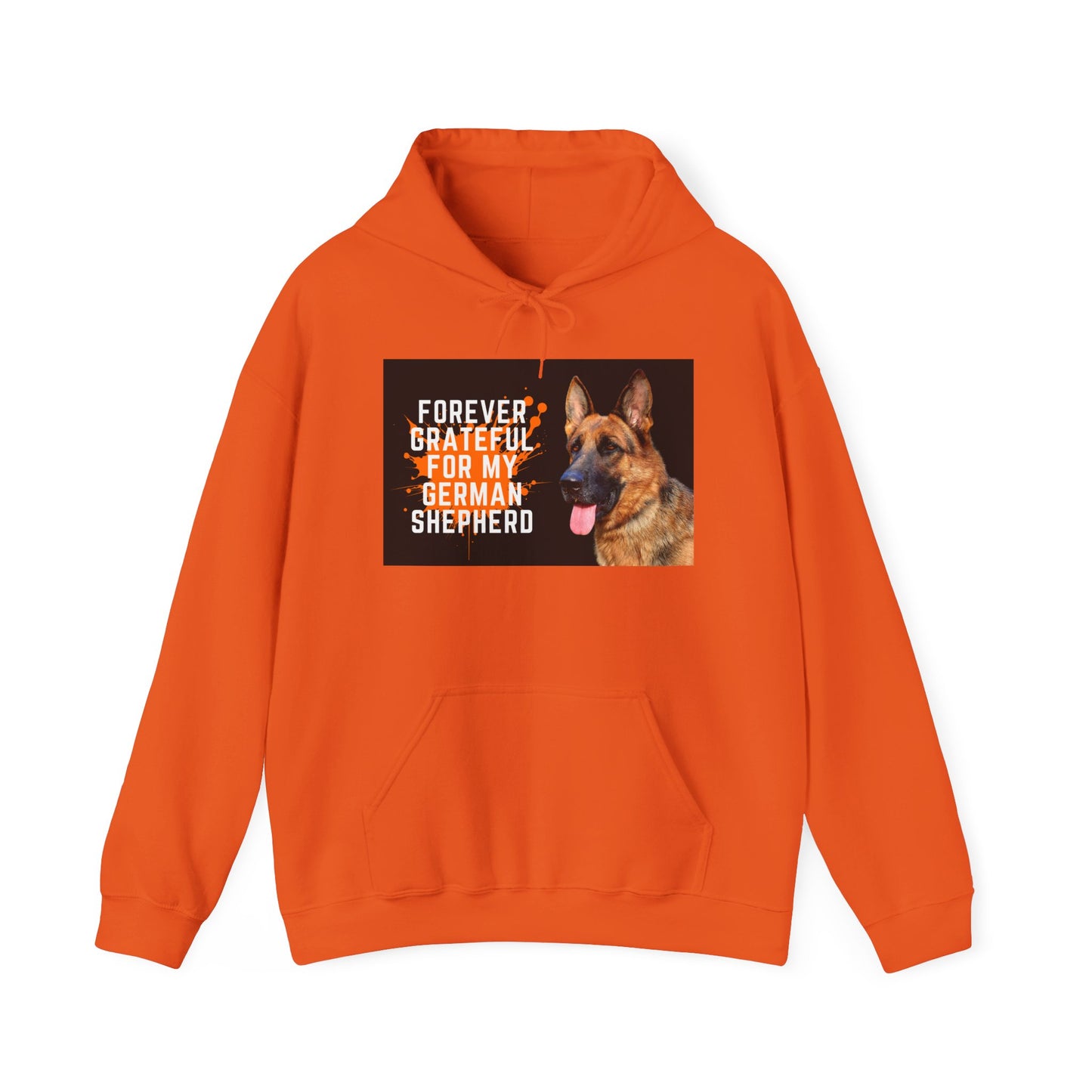 Unisex Dog Lover Hoodie With a German Shepherd and Quote Forever Grateful for My German Shepherd
