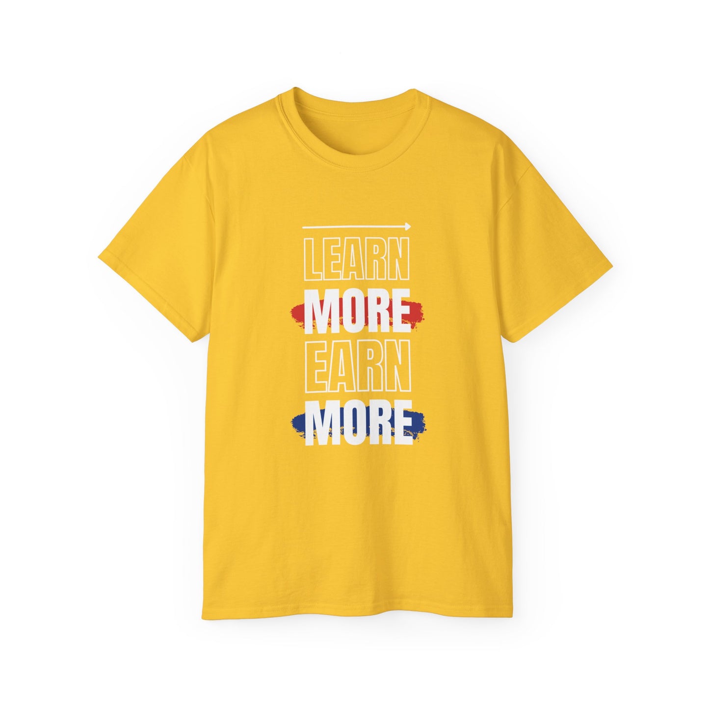Learn More Earn More Unisex Cotton Tee | Motivational T-Shirt for Growth | Perfect Gift for Students, Entrepreneurs, Graduates, Casual Wear