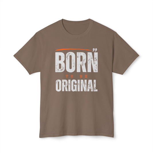 Born Original Unisex T-Shirt | Inspirational Tee, Gift for Creative Souls, Casual Wear, Birthday Present, Unique Style