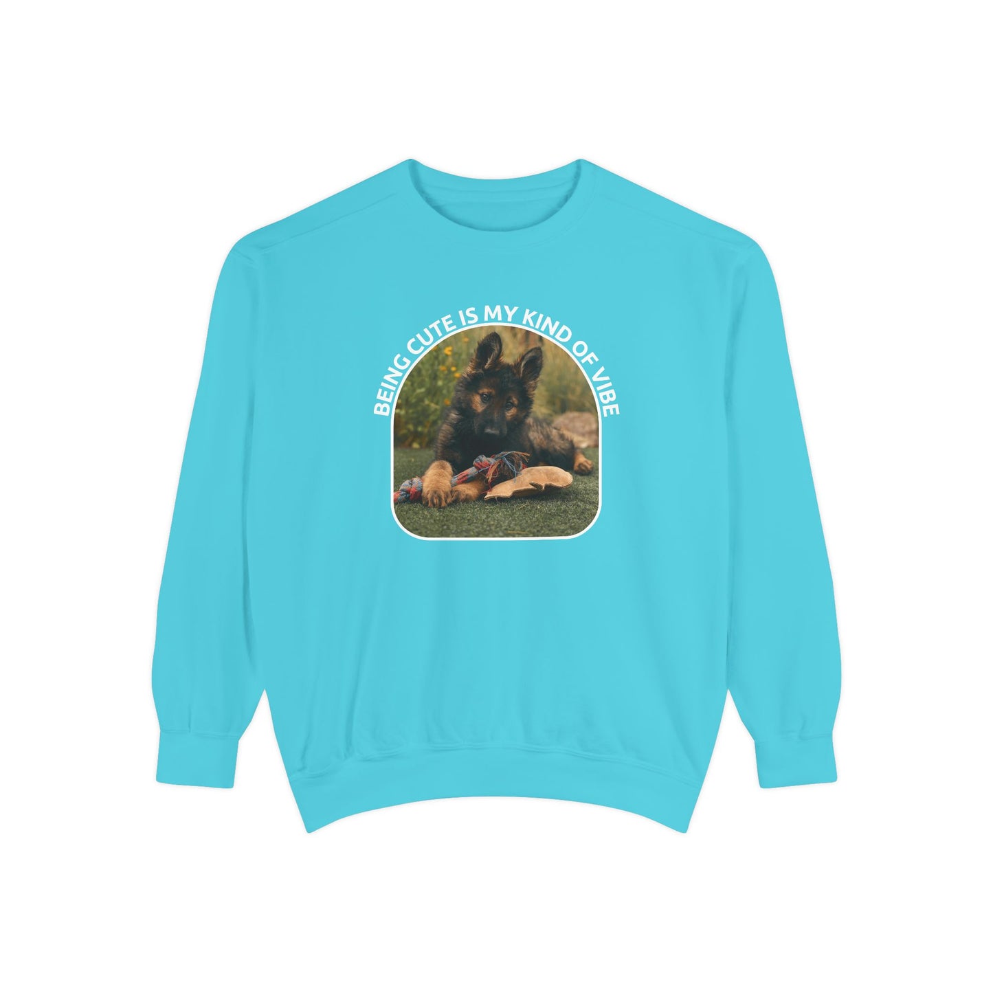 Unisex Dog Lover Sweatshirt With a German Shepherd Puppy and Caption Being Cute is My Kind of Vibe