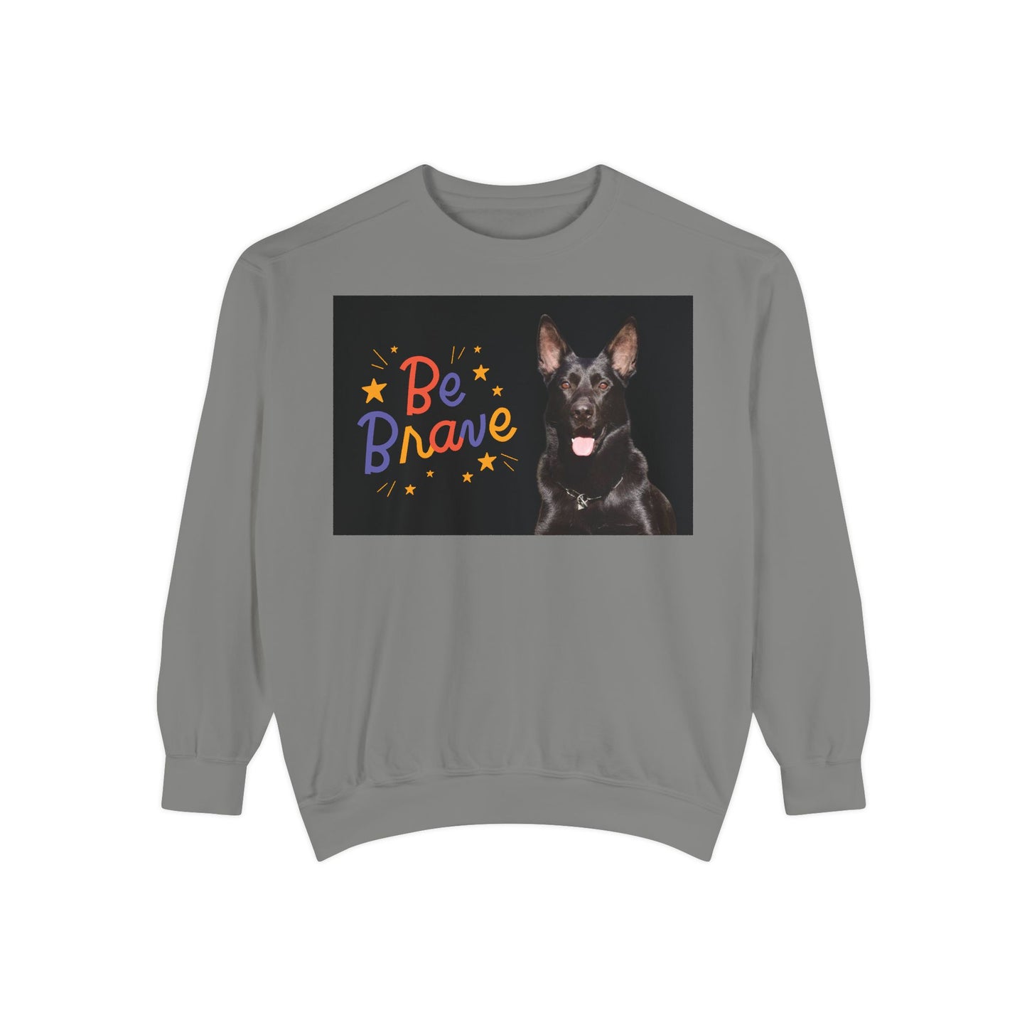 Be Brave Unisex Black German Shepherd Sweatshirt - Encouraging Pet-Themed Apparel for Dog Lovers