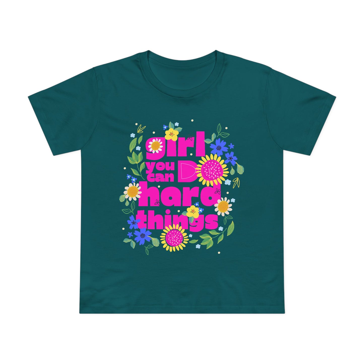 Empowering Floral Women’s Tee - Girls You Can Do hard Thing, Motivational Shirt, Gift for Her, Positive Affirmation Top, Spring Fashion Fête