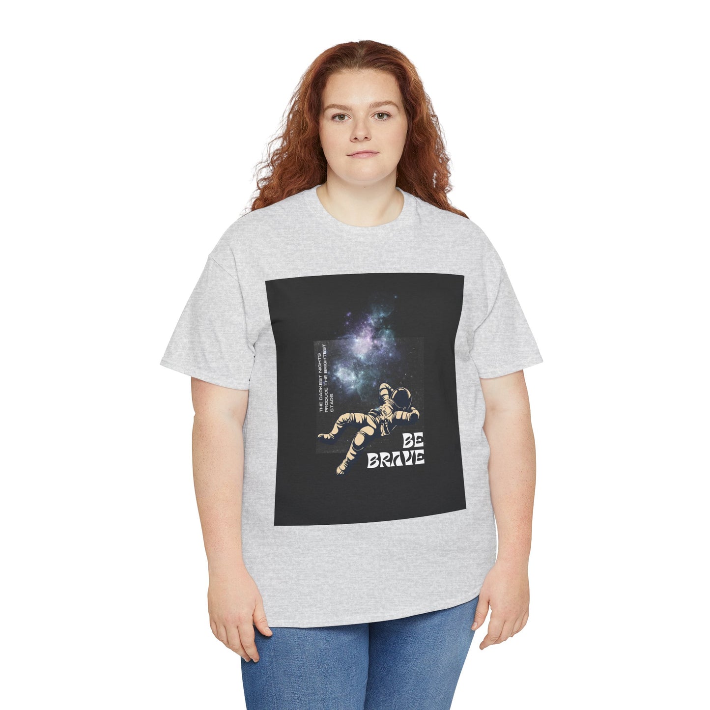 Be Brave Tee, Inspirational T-Shirt, Unisex Cotton Top, Space Graphic Shirt, Motivational Gift, Everyday Wear