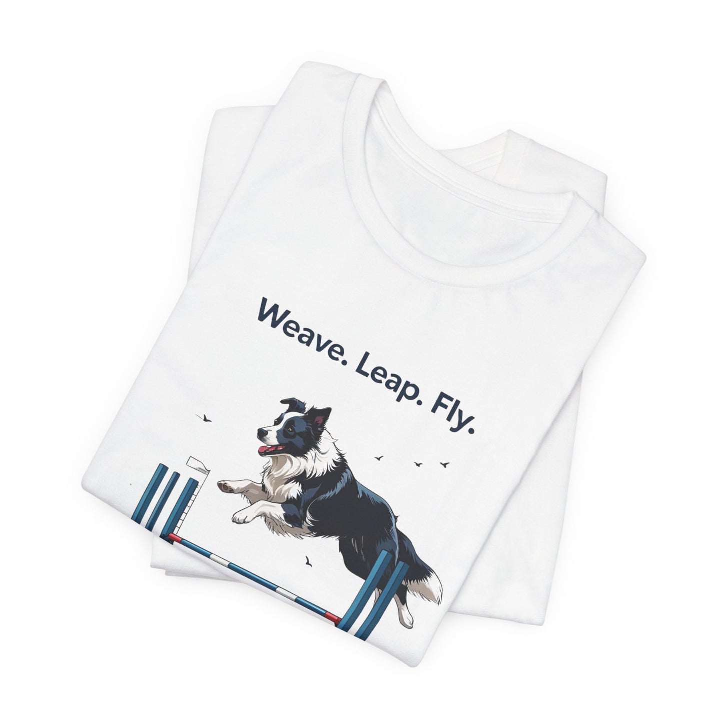 Dog Agility Spirit T-Shirt, Weave Leap Fly Tee, Gifts for Dog Lovers, Pet Enthusiasts, Animal Lovers T-Shirt, Casual Wear, Dog Show Gear