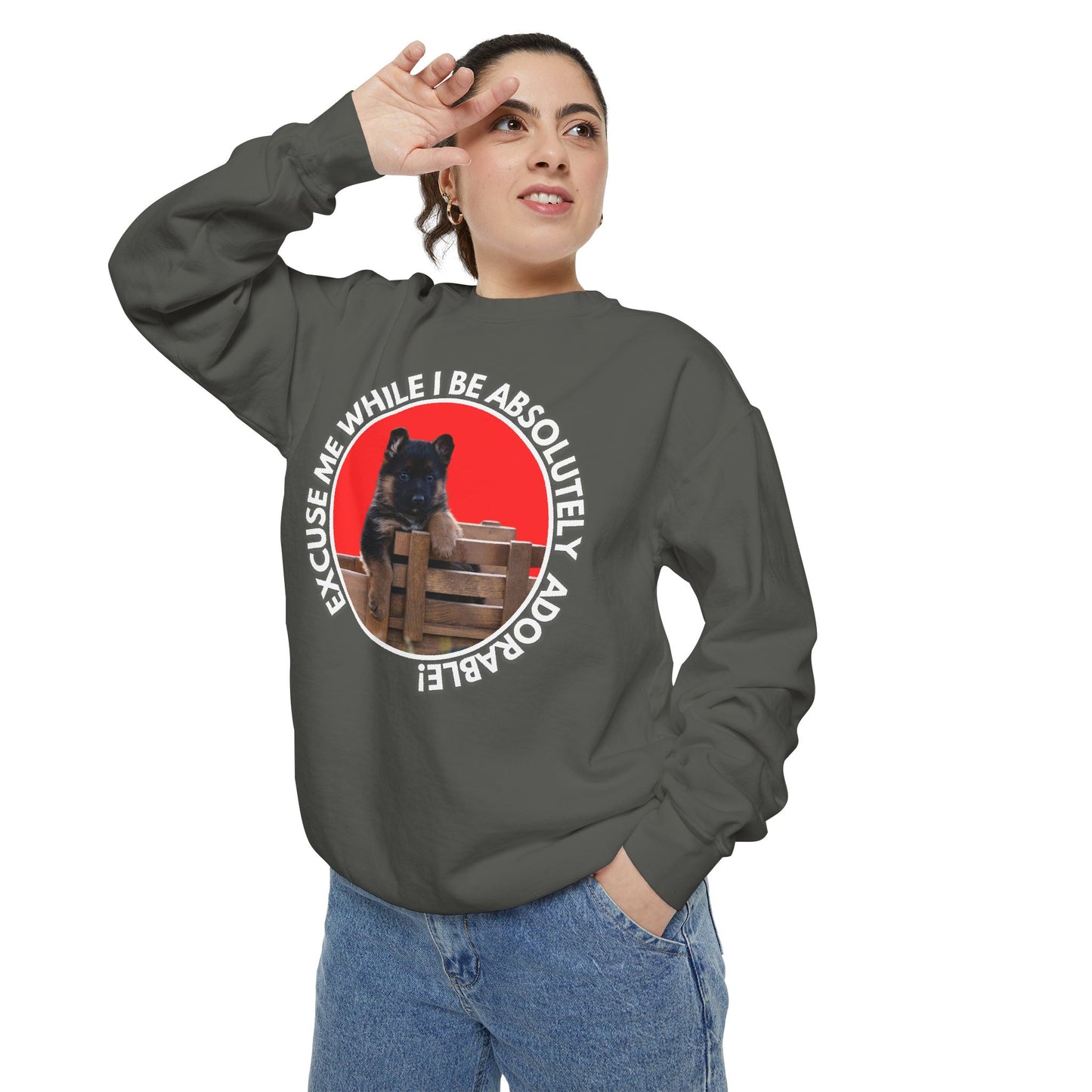 Unisex Dog Lover Sweatshirt With German Shepherd Puppy Sitting on the Toy Wooden Tractor and Caption Excuse Me While I Be Absolutely Adorable