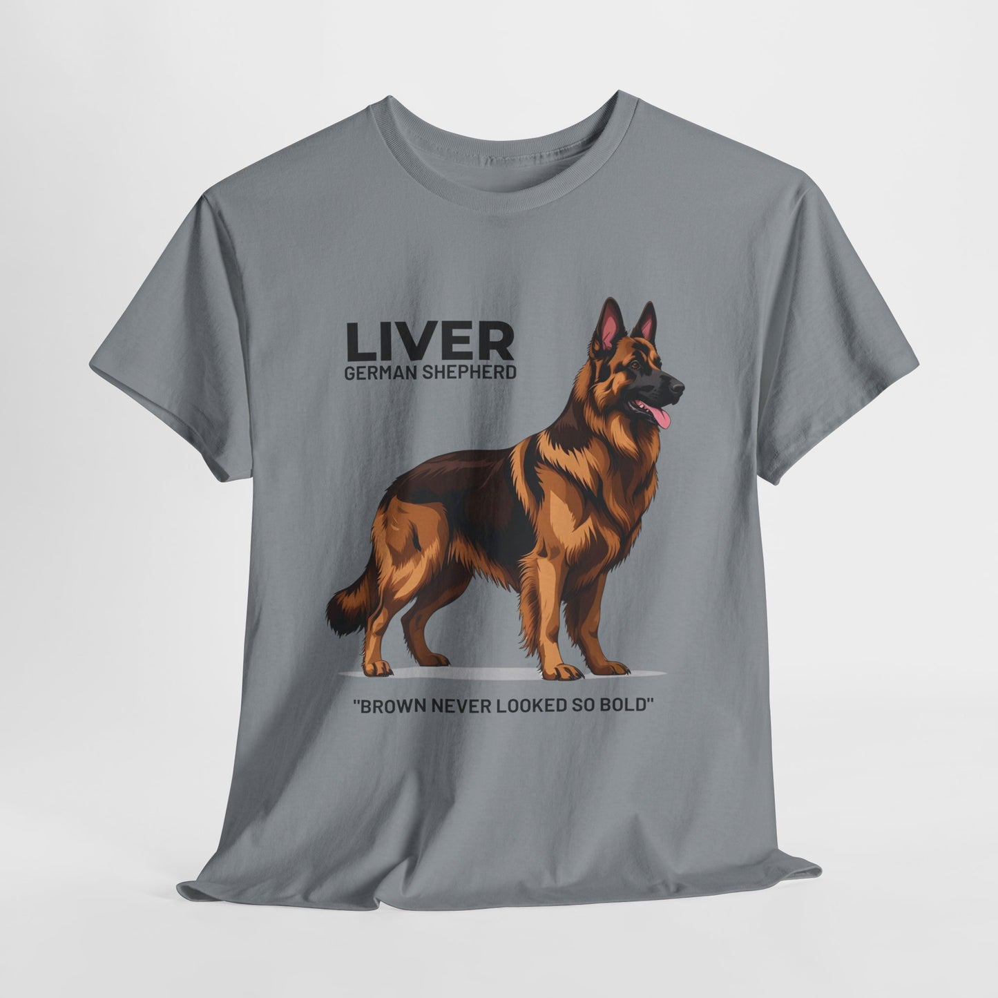 Liver German Shepherd Lover Tee - Brown Never Looked So Bold | Dog Owner Gift, Pet Parent Shirt, Animal Lover Apparel